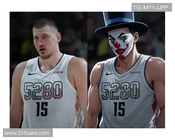 尼古拉约基奇：篮球场上的全能天才与历史传奇之路